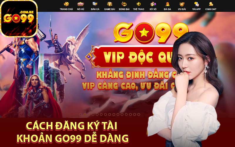 Cách đăng ký tài khoản Go99 dễ dàng