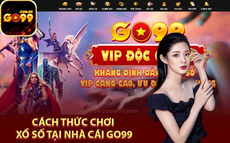 Cách thức chơi xổ số tại nhà cái Go99
