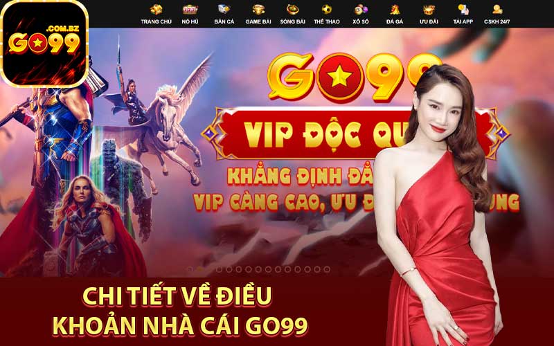 Chi tiết về điều khoản nhà cái Go99
