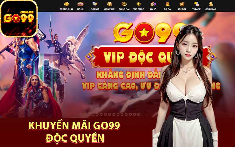 Khuyến mãi Go99 độc quyền